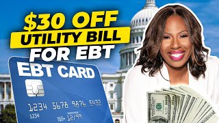 PANDEMIC EBTquot NEWquot 30 OFF UTILITY BILLS FOR EBT 120 SUN BUCKS SOCIAL SECURITY amp REPLACEMENT SNAP [upl. by Elocon]