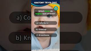 Anatomy Trivia Challenge Test your Knowledge 🧠🦴👶 [upl. by Oratnek]