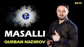 Qurban Nezerov  Masalli  Official Audio  2019 [upl. by Orvie]