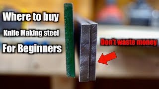 Beginner Knife Making Steel  Where to buy Knife Making Steel And What Steel To Buy [upl. by Vikky]