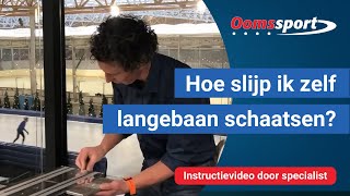 Oomssport  Instructie schaatsen slijpen hoe slijp ik langebaan schaatsen [upl. by Laval]