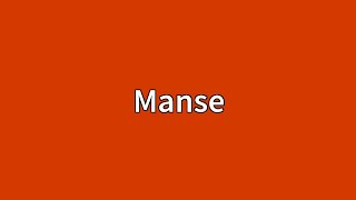 Manse Meaning [upl. by Atinus]