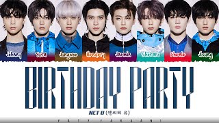 NCT U  Birthday Party Lyrics Color CodedHanRomEng [upl. by Yert]