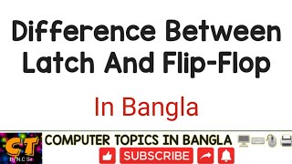 Latches and flip flops in Bangla [upl. by Nerrag]