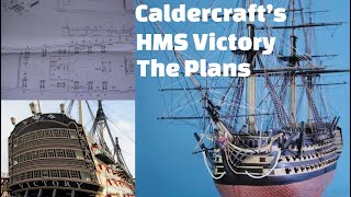 Caldercrafts HMS Victory a Look at the Plans [upl. by Sidnal]