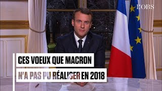 Tous ces voeux 2018 faits par Macron aux Français qui ne se sont pas réalisés [upl. by Ardnasal69]