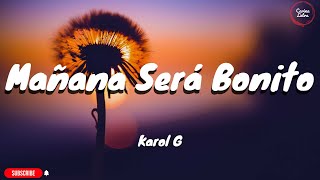 Mañana Será Bonito  KAROL G Carla Morrison LetraLyrics Mix 2023 [upl. by Hairakcaz]