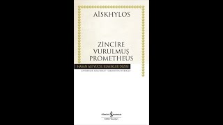 Zincire Vurulmuş Prometheus Ekler Kısım 1 Hesiodos Theogonia İşler ve Günler Sesli Kitap [upl. by Seys]