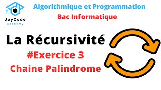 Bac informatique  La Récursivité  Exercice 3  Chaine palindrome Algorithmique et Programmation [upl. by Lowis]