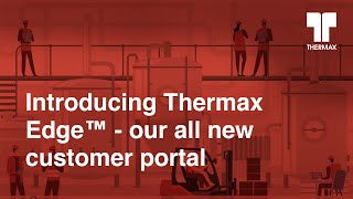 Introducing Thermax Edge™ [upl. by Elspet880]