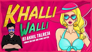 Khalli Walli Le Gayi Dil Mera Manchali  QawwaliRap 2021  DJ Akhil Talreja Junaid amp Huma [upl. by Feeney85]