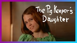 The Pig Keepers Daughter 1972  YeeHaw Yall [upl. by Haiasi390]