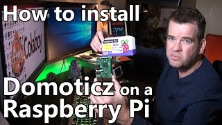 How to install Domoticz on a Raspberry Pi beginner and non boring [upl. by Moll]