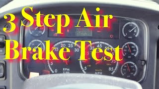 Easy 3 Step Air Brake Test [upl. by Feldman]