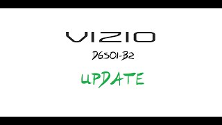 Vizio D650iB2 Update [upl. by Imyaj]