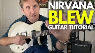 Blew by Nirvana Guitar Tutorial  Guitar Lessons with Stuart [upl. by Annala]