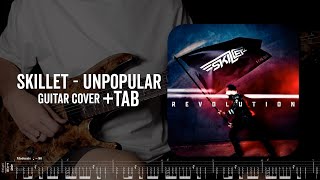 Skillet  Unpopular Guitar Cover With Screen Tabs [upl. by Janine]