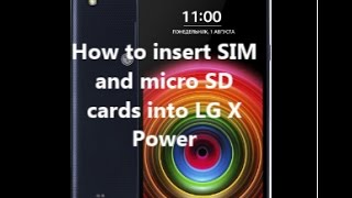 How to insert SIM and micro SD cards into LG X Power [upl. by Senaj274]