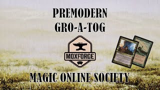 🇬🇧 Premodern GroATog – Magic Online Society Playoffs [upl. by Zurek]