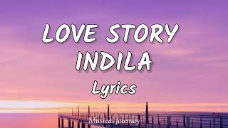 Indila  Love Story Lyrics [upl. by Pyszka404]