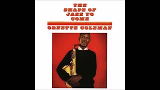 Ornette ColemanThe Shape Of Jazz To Come Full Album [upl. by Smiga]