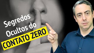 O que você precisa saber para não errar mais no CONTATO ZERO [upl. by Atikam701]