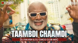 Taambdi Chaamdi  Troll Edit  Club Mix  Kratex Shreyas  DJ Ravish amp DJ Chico [upl. by Egoreg956]