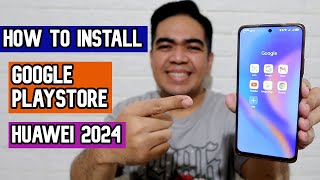 How to Install Google Play Store on Huawei Phone 2024 Get Google Apps in Less than 5 Minutes [upl. by Ymmor23]