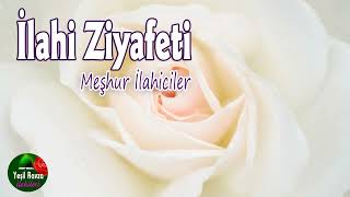 İlahi Ziyafeti 💖 Muhteşem Karışık İlahiler 💐 Yeşil Ravza İlahileri [upl. by Eon]