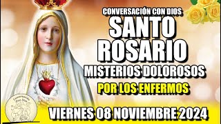 EL ROSARIO DE HOY 💖 VIERNES 08 NOVIEMBRE 2024  MISTERIOS DOLOROSOS  VIRGEN DE FATIMA [upl. by Ziegler]