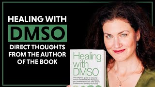 Excerpt Healing with DMSO  direct thoughts from the author of the book [upl. by Donelson]