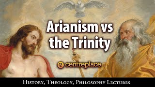 Arianism vs the Trinity [upl. by Enitnatsnoc477]