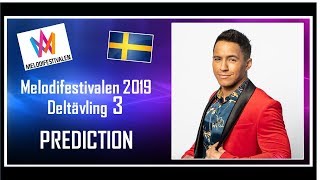 Melodifestivalen 2019  PREDICTION  Deltävling 3  Top 7  With Comments [upl. by Hartman]