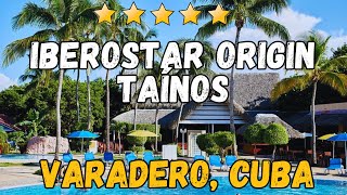 Iberostar Origin Tainos  Varadero Cuba AllInclusive Resort [upl. by Jaehne459]