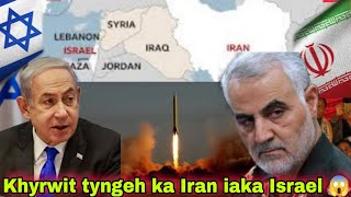 Ther tyngeh ka Iran da kaba pynher haduh 102 tylli ki Namding pyrshah ïaka Israel mynnin ka sngi 😱 [upl. by Yllime]