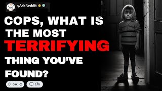 Cops What Is The WORST Thing Youve Ever Seen During A House Search  Reddit Horror Stories [upl. by Uy]