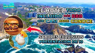 Hotel Coral Blue Huatulco 🌴🤩☀️ Descubrimos un hotel con todo incluido BBB con 2 playas 🌊🌊 [upl. by Sturdivant]