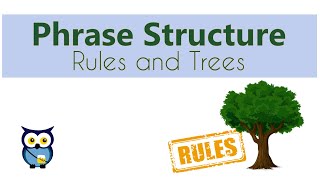 Phrase Structure Rules and Trees [upl. by Nalyt124]