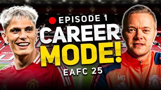 MAN UTD FC 25 CAREER MODE EPISODE 1 [upl. by Rednazxela]