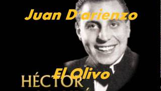 EL OLIVO JUAN DARIENZOHECTOR MAURE [upl. by Osher735]