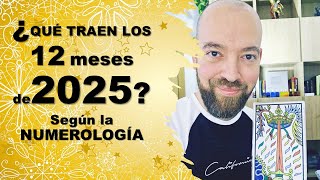 🔮✨QUÉ TRAEN para ti los 12 meses del 2025 según la numerología [upl. by Atsillak]