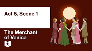 The Merchant of Venice by William Shakespeare  Act 5 Scene 1 [upl. by Kcirednek363]