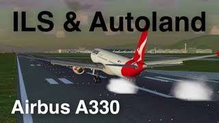 Airbus A330 AutoLand Tutorial in FlightGear Real Time Recording [upl. by Yerffoeg545]