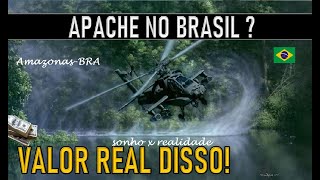 Helicóptero APACHE no BRASIL Valor REAL do VETOR military militar brasil [upl. by Rehsa]