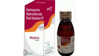 Hetro Suspension Syrup Hydroxyzine Hydrochloride Oral Solution IP [upl. by Anabel701]