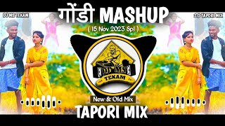 Gondi Mashup 15 Nov 2023 SPL New amp Old Tapori Mix  Dj Ms Tekam Remix Song [upl. by Ahseikal]