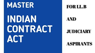 MASTERING INDIAN CONTRACT ACT 1872 Made Easy for LLB and Judiciary Aspirants [upl. by Jess]