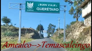 de Amealco a Temascalcingo  Querétaro  Estado de México [upl. by Hasina]