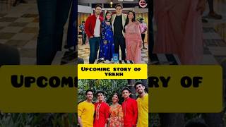 upcoming story of yrkkh yrkkhtv Ki latest newssubscribe the channeltv fantv Ki Har khabar [upl. by Renfred]