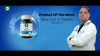 IMC ALOE CALD TABLETS  PREVENT OSTEOPOROSIS  PRODUCT OF THE WEEK  EPISODE6  IMC [upl. by Brita]